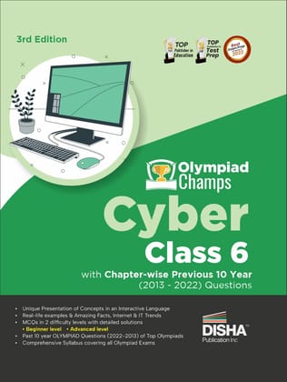 Olympiad Champs Cyber Class 6 with Chapter-wise Previous 10 Year (2013 - 2022) Questions 3rd Edition | Complete Prep Guide with Theory, PYQs, Past & Practice Exercise