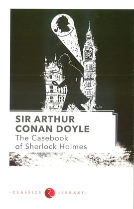 The Casebook of Sherlock Holmes