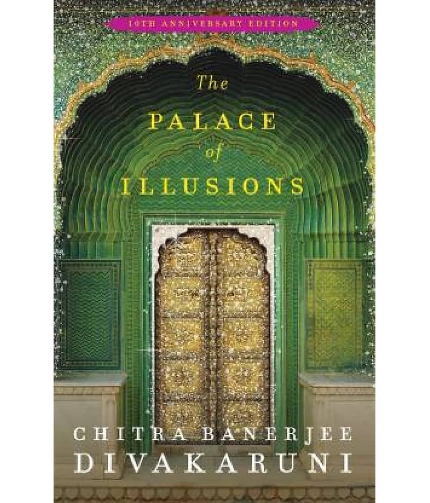 The Palace of Illusions (English, Paperback, Chitra Divakaruni )