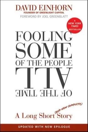 Fooling Some of the People All of the Time, A Long Short (and Now Complete) Story, Updated with New Epilogue Fooling Some of the People All of the Time, A Long Short (and Now Complete) Story, Updated with New Epilogue