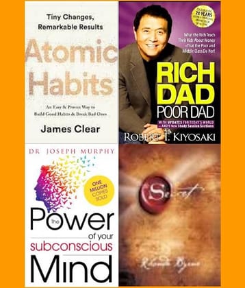 Atomic Habits + Rich Dad Poor Dad + The Power of Your Subconscious Mind  + The Secret