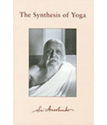 The Synthesis Of Yoga