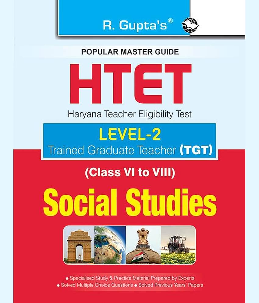 HTET (TGT) Trained Graduate Teacher (Level-2) Social Studies (Class VI to VIII) Exam Guide