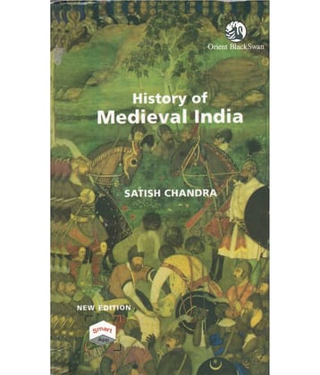 History of Medieval India by Satish Chandra - New Edition