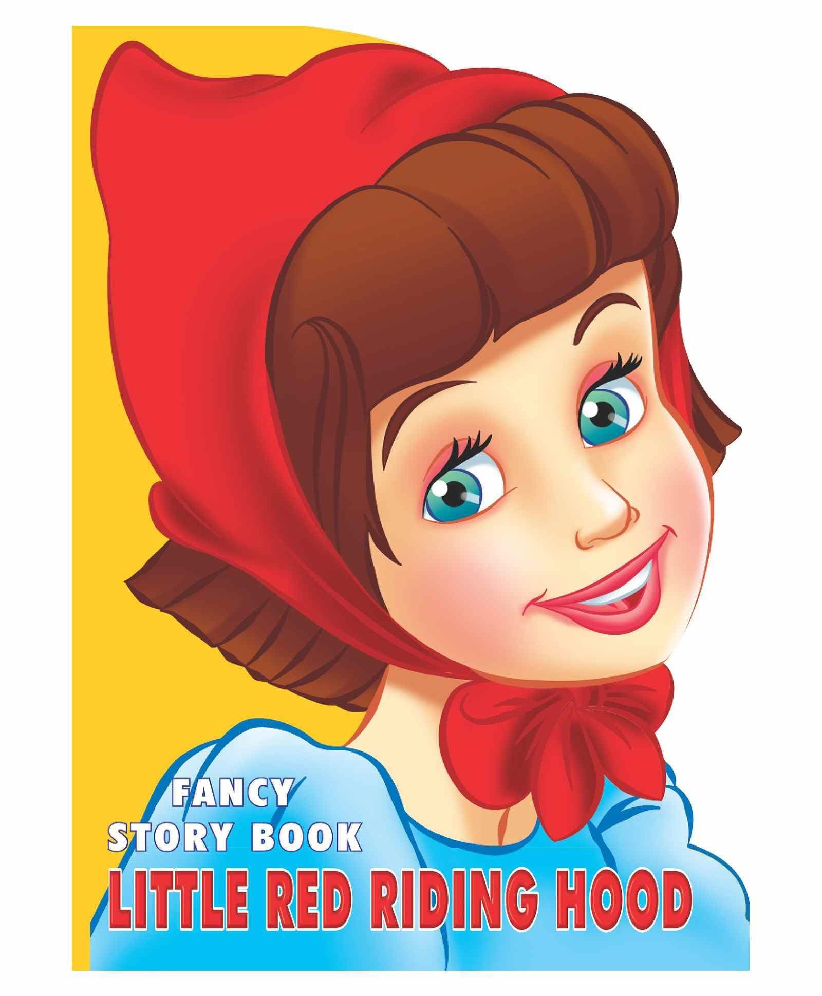 Little Red Riding Hood Fancy Story Shape Board Book for Children Age 3 - 8 Years |12 Pages Board Book (Fancy Story Board-Books) [Board book] Dreamland Publications [Board book] Dreamland Publications