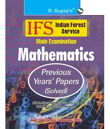 IFS: Main Exam (Mathematics) Previous Years' Papers (Solved)