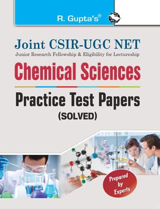 Joint CSIR-UGC NET: Chemical Sciences - Practice Test Papers (Solved) [Paperback] [May 29, 2024] RPH Editorial Board (R-1877)