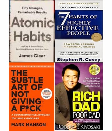 Atomic Habits + 7 Habits + The Subtle Art + Rich Dad Poor Dad