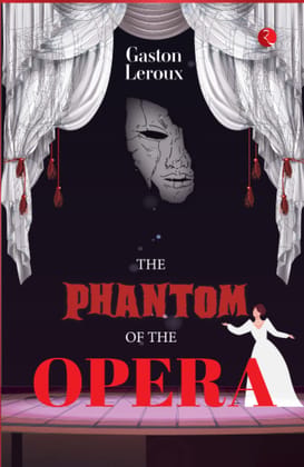 THE PHANTOM OF THE OPERA THE PHANTOM OF THE OPERA