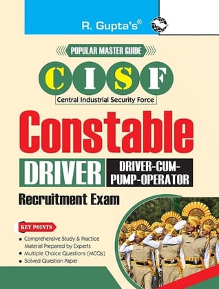 CSIF : Constable (Driver and Driver-cum-Pump-Operator) Recruitment Exam Guide [Feb 08, 2025] RPH Editorial Board