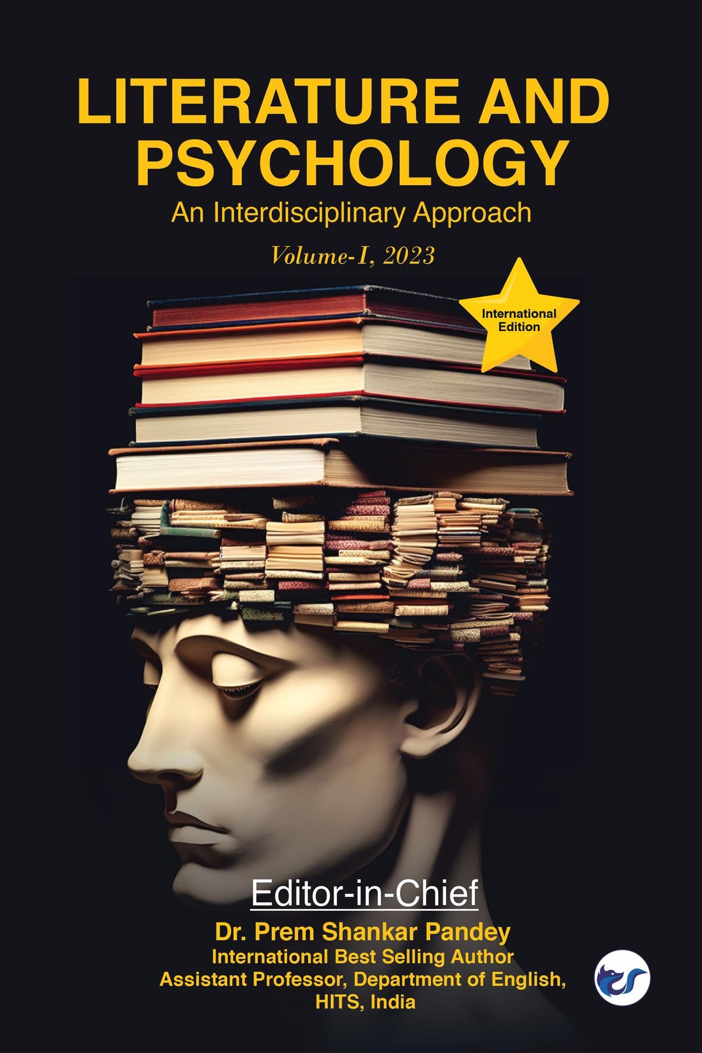 Literature and Psychology: An Interdisciplinary Approach [Paperback] Dr. Prem Shankar Pandey