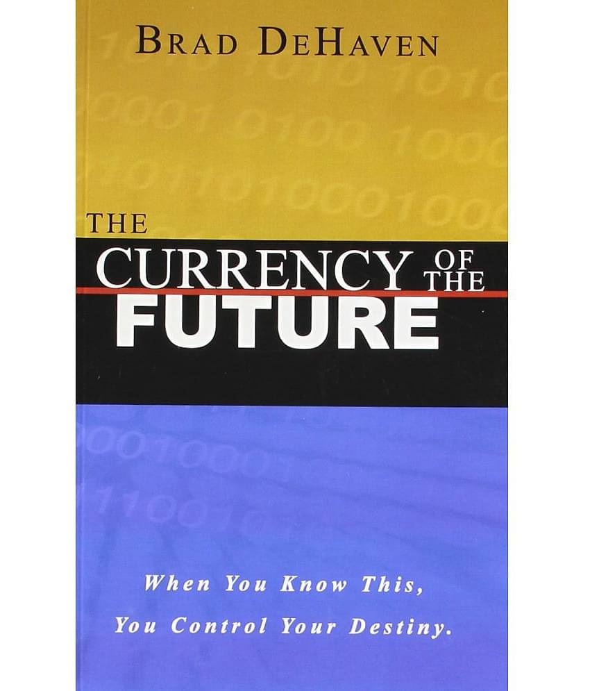 The Currency Of The Future