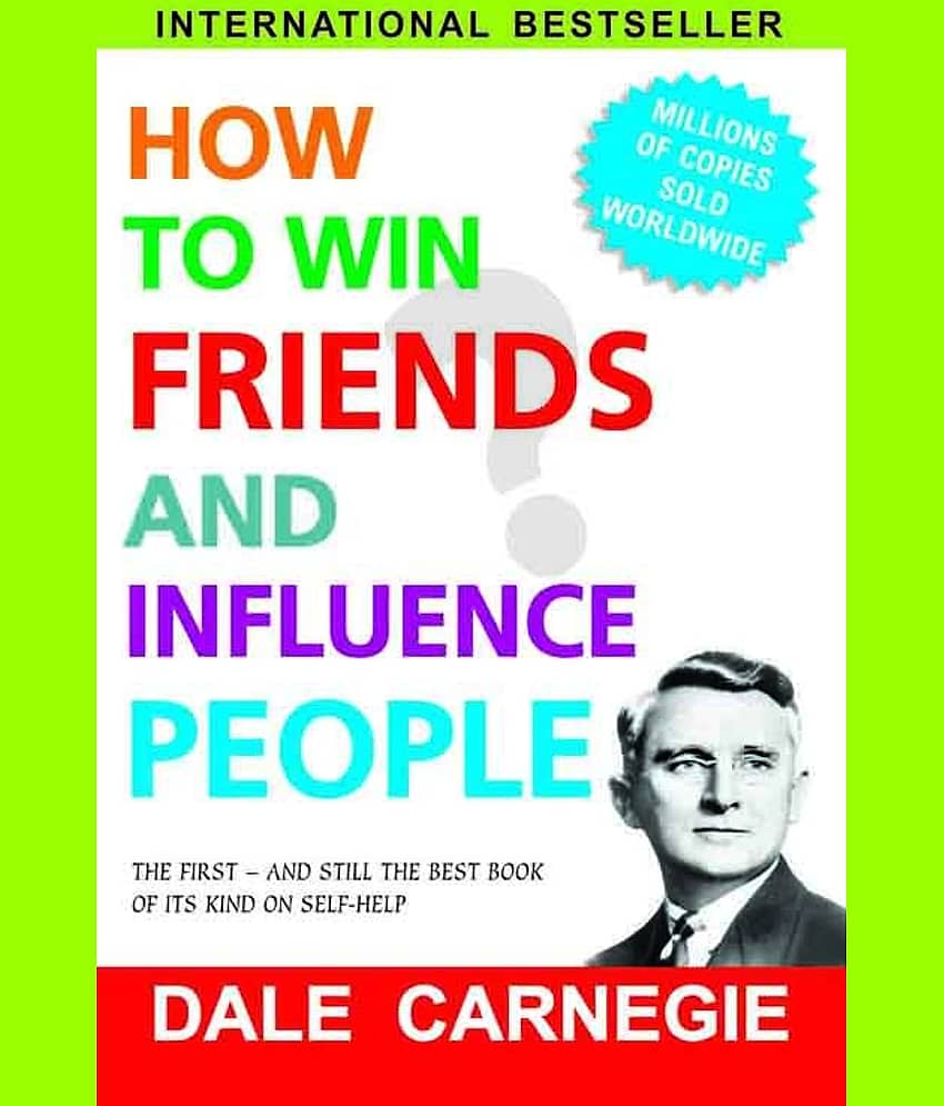 How to Win Friends and Influence People