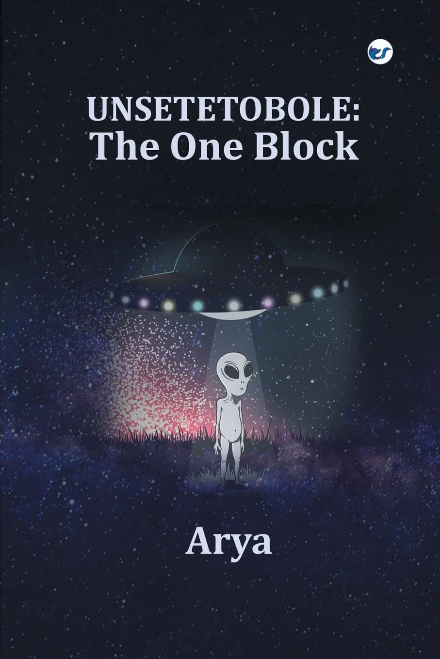 Unsetetobole-The One Block [Paperback] Arya