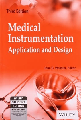 Medical Instrumentation-Application and Design 3ED Medical Instrumentation-Application and Design 3ED