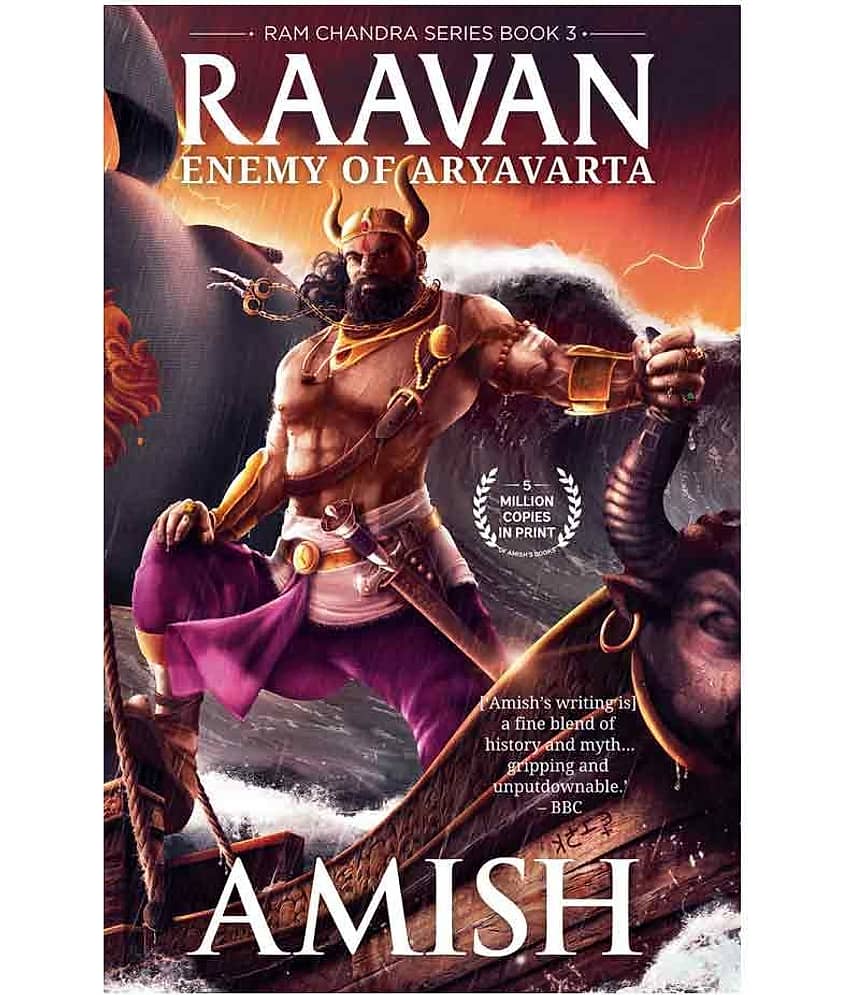 Raavan : Enemy of Aryavarta by Amish Tripathi (Ram Chandra Series - Book 3)