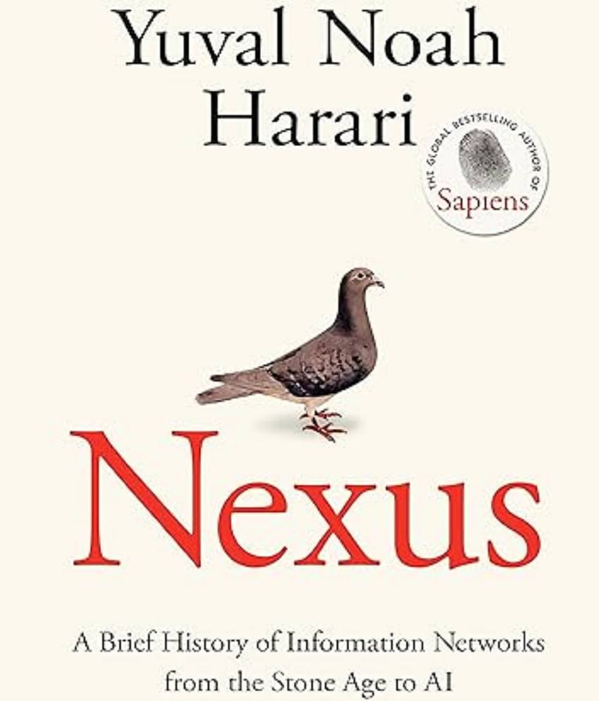 Nexus: FROM THE MULTI-MILLION COPY BESTSELLING AUTHOR OF SAPIENS Paperback – 10 September 2024