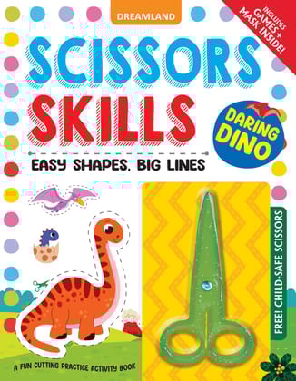 Daring Dino Scissors Skills Activity Book for Kids Age 4 - 7 years | With Child- Safe Scissors, Games and Mask [Paperback] Dreamland Publications