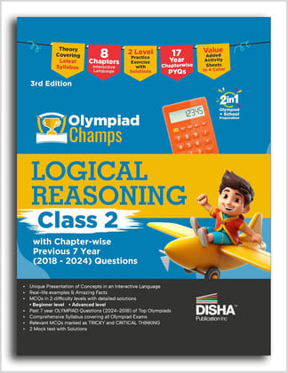 Olympiad Champs Logical Reasoning Class 2 with Chapter-wise Previous 7 Year (2018 - 2024) Questions 3rd Edition | Complete Prep Guide with Theory, PYQs, Past & Practice Exercise