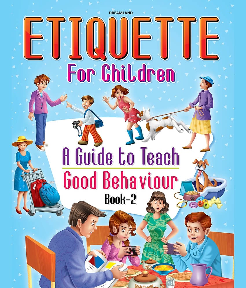 Etiquette for Children Book 2 - A Guide to Teach Good Behaviour - Story books Book