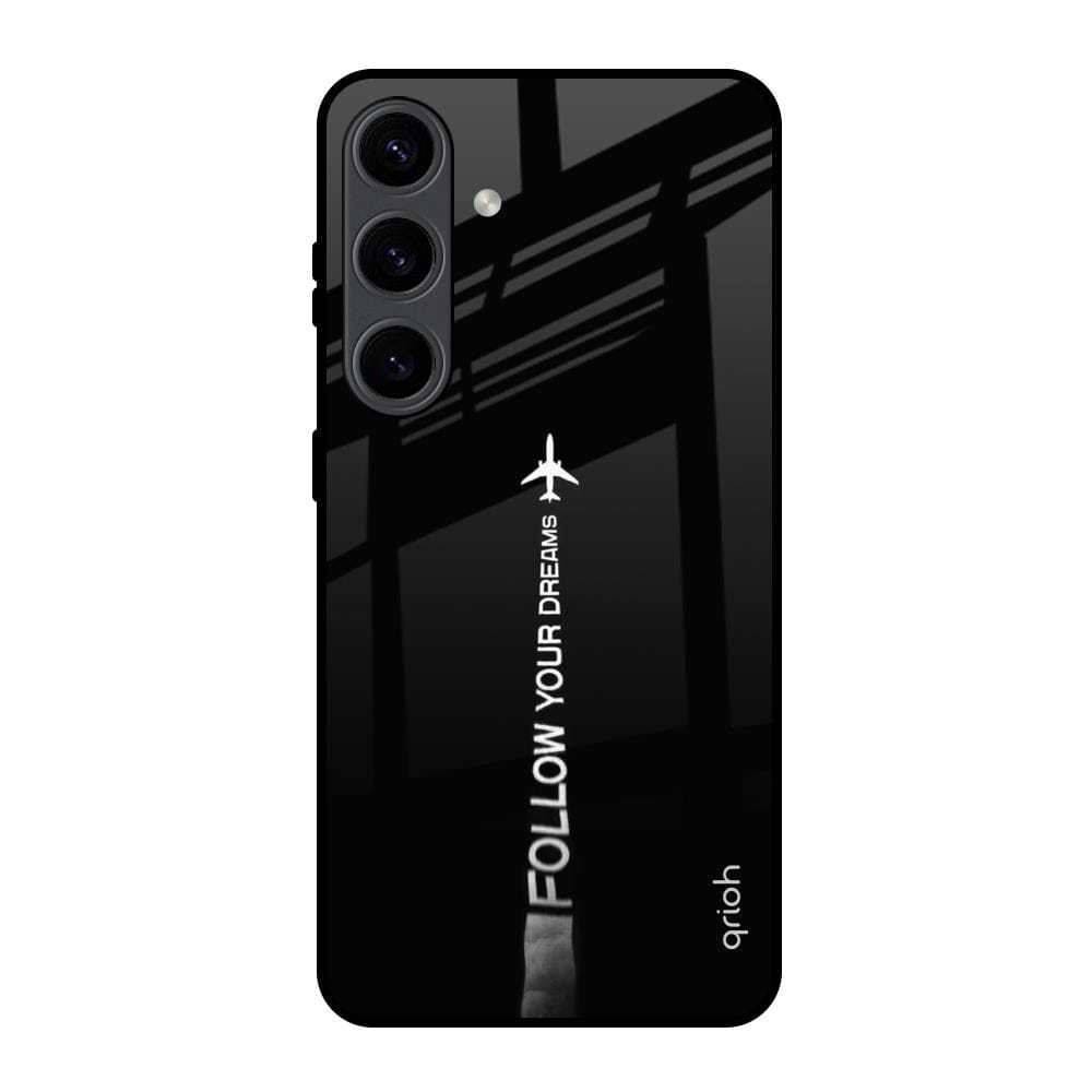 Follow Your Dreams Glass Case for Samsung Galaxy S24 5G