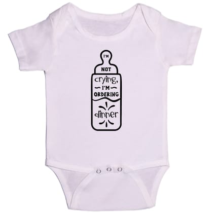White Im Not Crying Im Ordering Dinner Cotton Romper For 6 To 12 Months