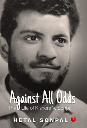 AGAINST ALL ODDS: THEIFE OF KISHORE V. SONPAL