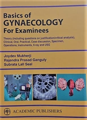 Basic Gynaecology for Examinees 1/ed ( 2015 )
