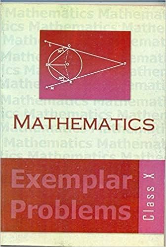 Mathematics Exemplar Problems, Class X, NCERT Study Material, Geometry Practice Book [Paperback] [Oct 30, 2024] NCRT