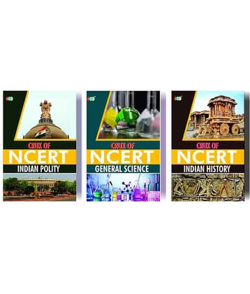 Combo CRUX of NCERT (Indian Polity, General Science, Indian History) A Set of 3 Books
