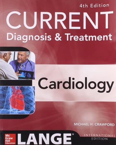 Lange Current Diagnosis & Treatment Cardiology 4/ed ( 2013 )