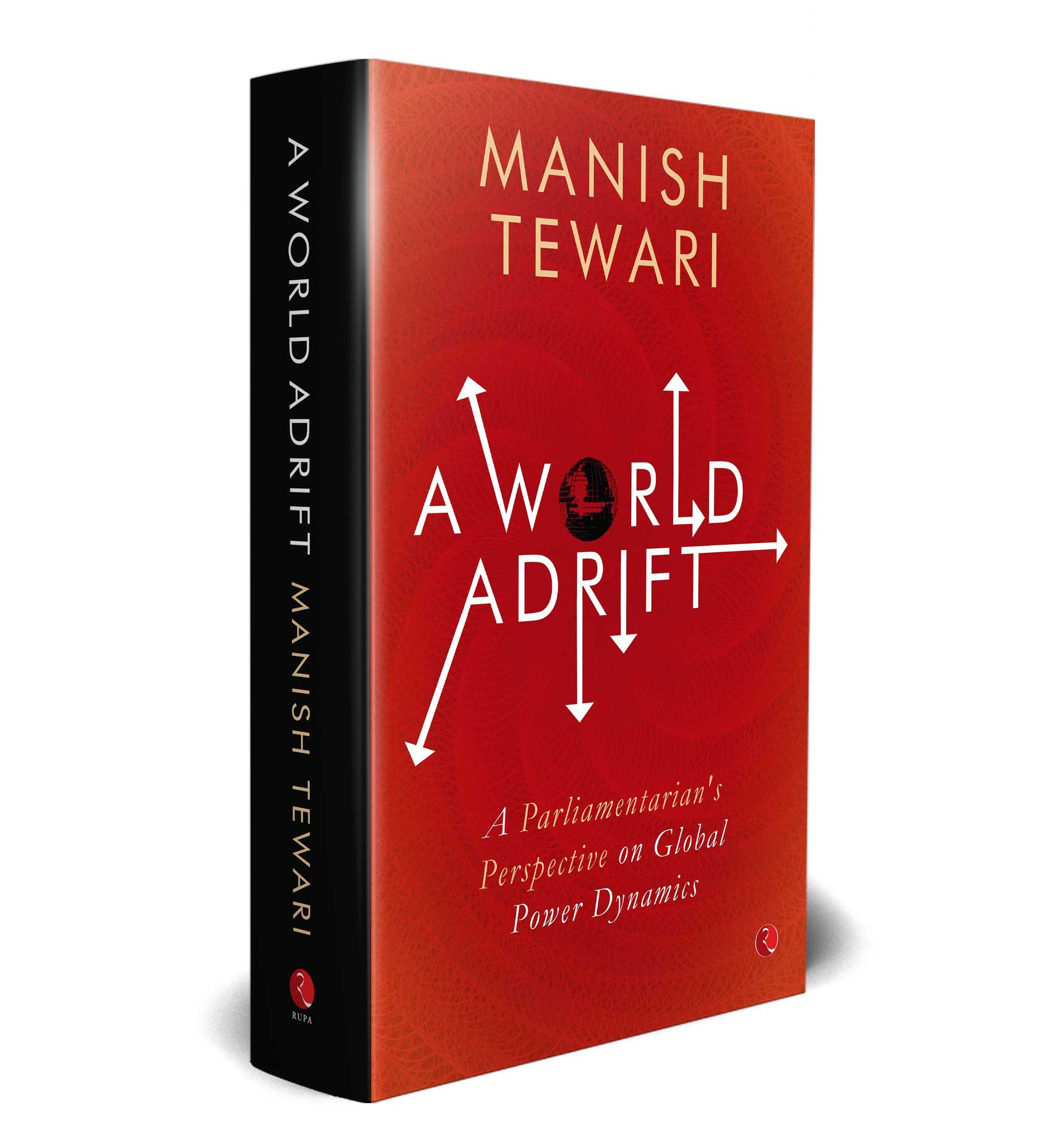 A WORLD ADRIFT: A Parliamentarian’s Perspective on the Global Power Dynamic