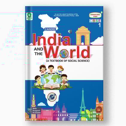 Candid India and The World - 1-Grade 01 / Social Science