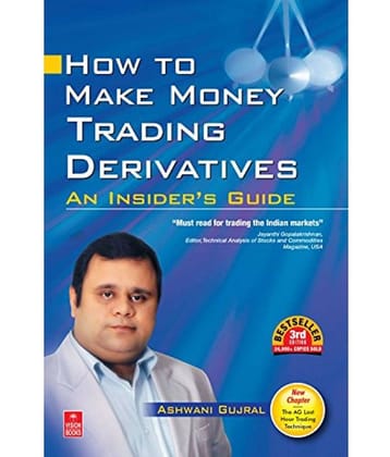 How To Make Money Trading Derivatives: An Insider's Guide Paperback – 30 December 2008