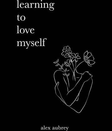 Learning To Love Myself Paperback – 22 Mar. 2023 By Alex Aubrey