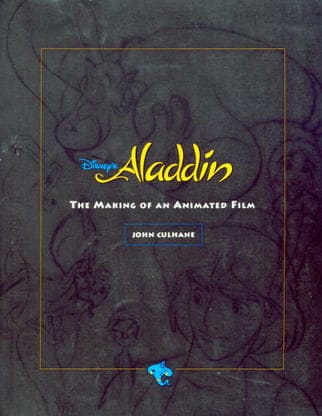 Disney’s Aladdin: The Making of an Animated Film