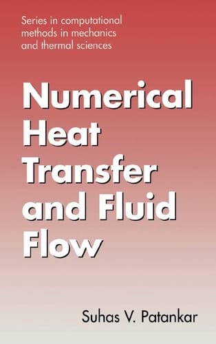Numerical Heat Transfer And Fluid Flow