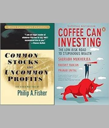 Coffee Can Investing: The Low-Risk Road to Stupendous Wealth  + Common Stocks and Uncommon Profits