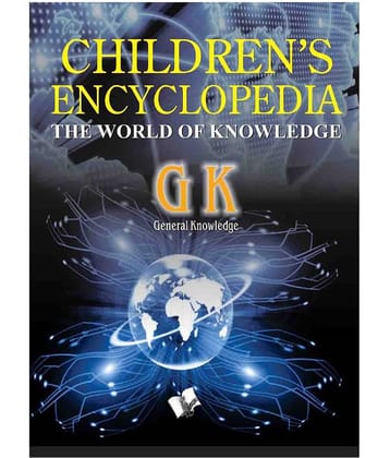 Children's encyclopedia -  general knowledge -The World of Knowledge
