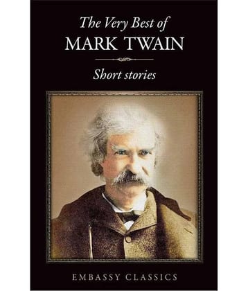 The Very Best Of Mark Twain - Short Stories
