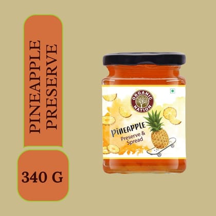 Organic Nation Pineapple Conserve | No Preservatives | Rich Fruit Spread | Sugar Free | 100% Pure Natural |No Added Flavours | 340g