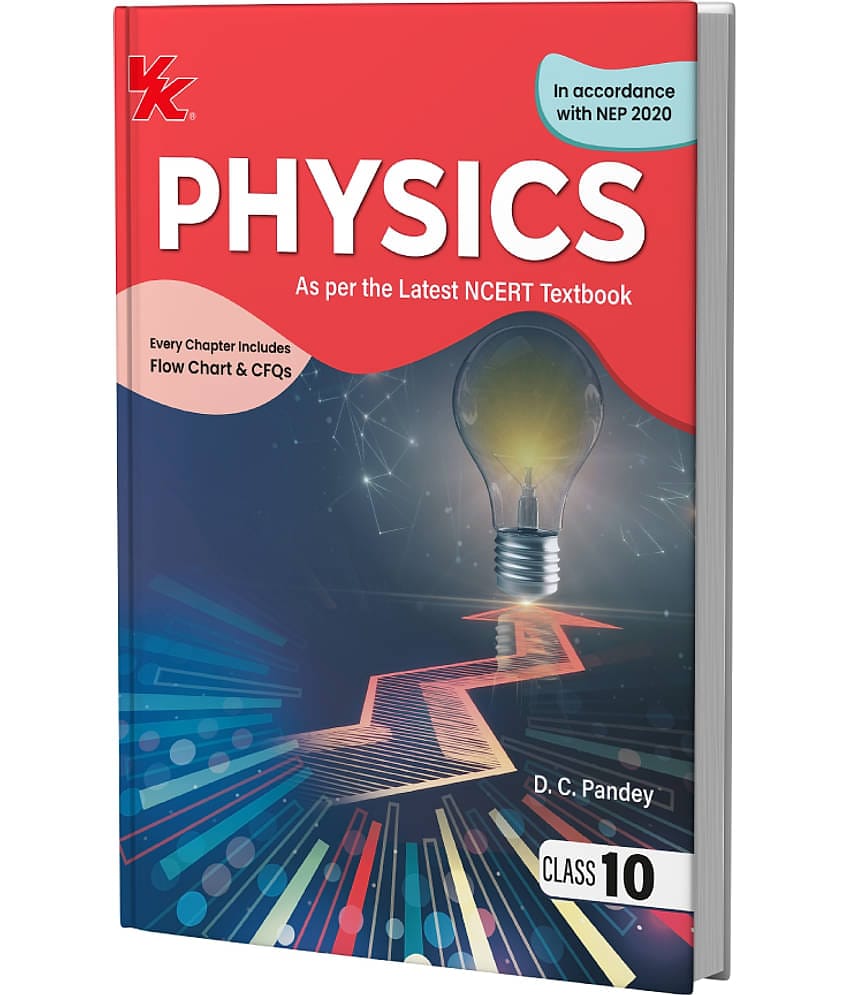 Physics Book for Class 10 | CBSE (NCERT Solved) | 2025-26 Examination | by VK Global Publications