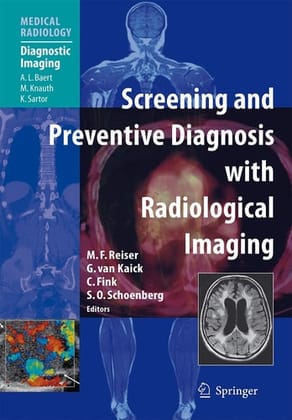 SCREENING AND PREVENTIVE DIAGNOSIS WITH RADIOLOGICAL IMAGING