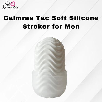 Calmras Tac Soft silicone Stroker for Men on Kaamastra