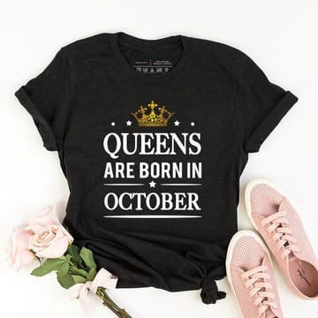 Queens are Born in October, Size - L