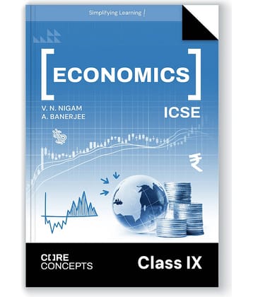 Oswal Economic Textbook for ICSE Class 9 : Core Concepts by  V.N Nigam, A Banerjee