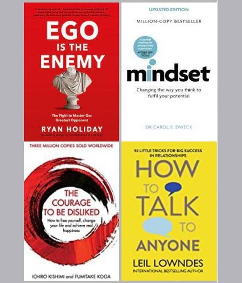 Mindset + Ego is the Enemy + Courage to be Disliked + How To Talk Anyone