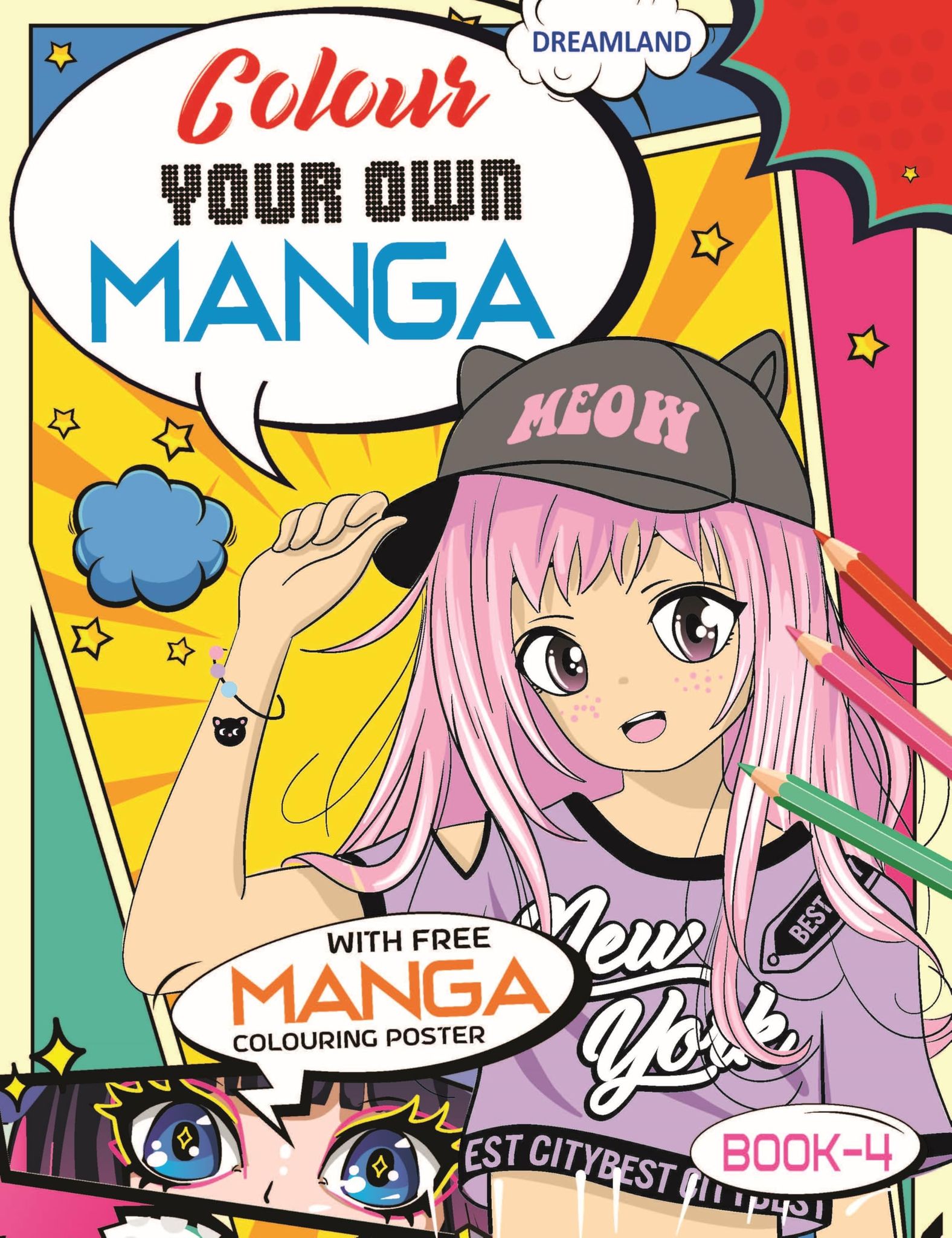 Colour Your Own Manga Book 4 With Free Manga Colouring Poster Age 4+ [Paperback] Dreamland Publications