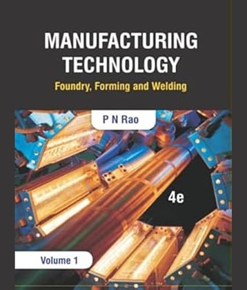 Manufacturing Technology Volume 1  (Paperback, P N Rao)