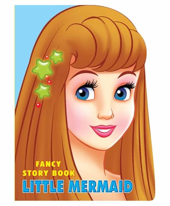 Little Mermaid Fancy Story Shape Board Book for Children Age 3 - 8 Years |12 Pages Board Book (Fancy Story Board-Books) [Board book] Dreamland Publications [Board book] Dreamland Publications